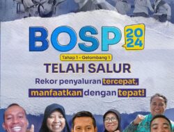 Tercepat!Dana BOSP 2024 pada Januari  sudah salur 96%